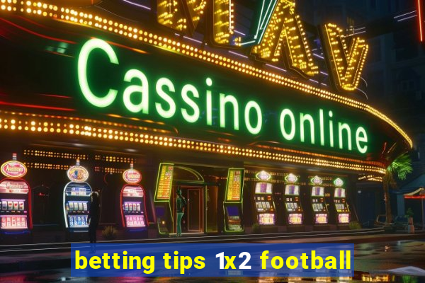 betting tips 1x2 football